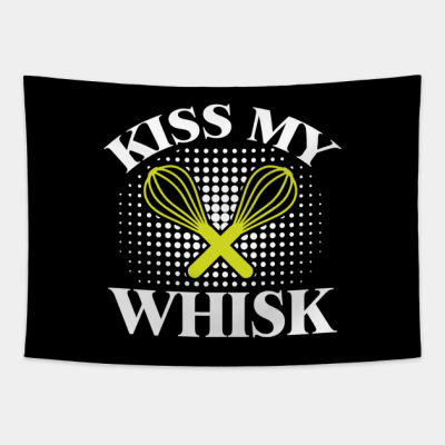 Kiss My Whisk Cooking Quote Tapestry Official Cooking Merch