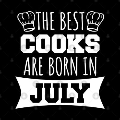 The Best Cooks Are Born In July Tapestry Official Cooking Merch