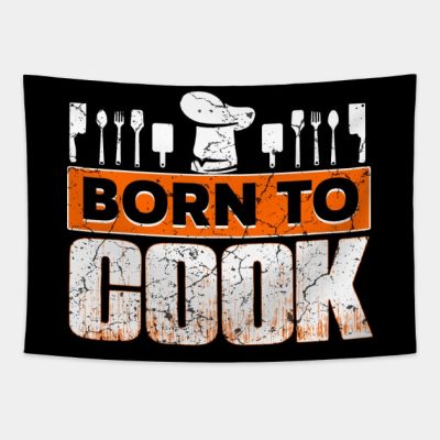 Born To Cook Tapestry Official Cooking Merch