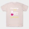 Chemistry Is Like Cooking Funny Chemist T-Shirt Official Cooking Merch