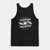 Cooking Is My Religion Culinary Chef Design Tank Top Official Cooking Merch