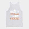 Fueled By Hot Chocolate And Cooking Tank Top Official Cooking Merch