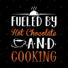 Fueled By Hot Chocolate And Cooking Throw Pillow Official Cooking Merch