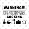 Warning May Spontaneously Start Talking About Cook Throw Pillow Official Cooking Merch