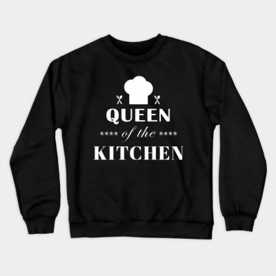 Queen Of The Kitchen Crewneck Sweatshirt Official Cooking Merch