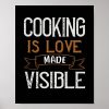 cooking is love made visible poster r339db8d57f44410484f77de924080dba wva 8byvr 1000 - Cooking Gifts