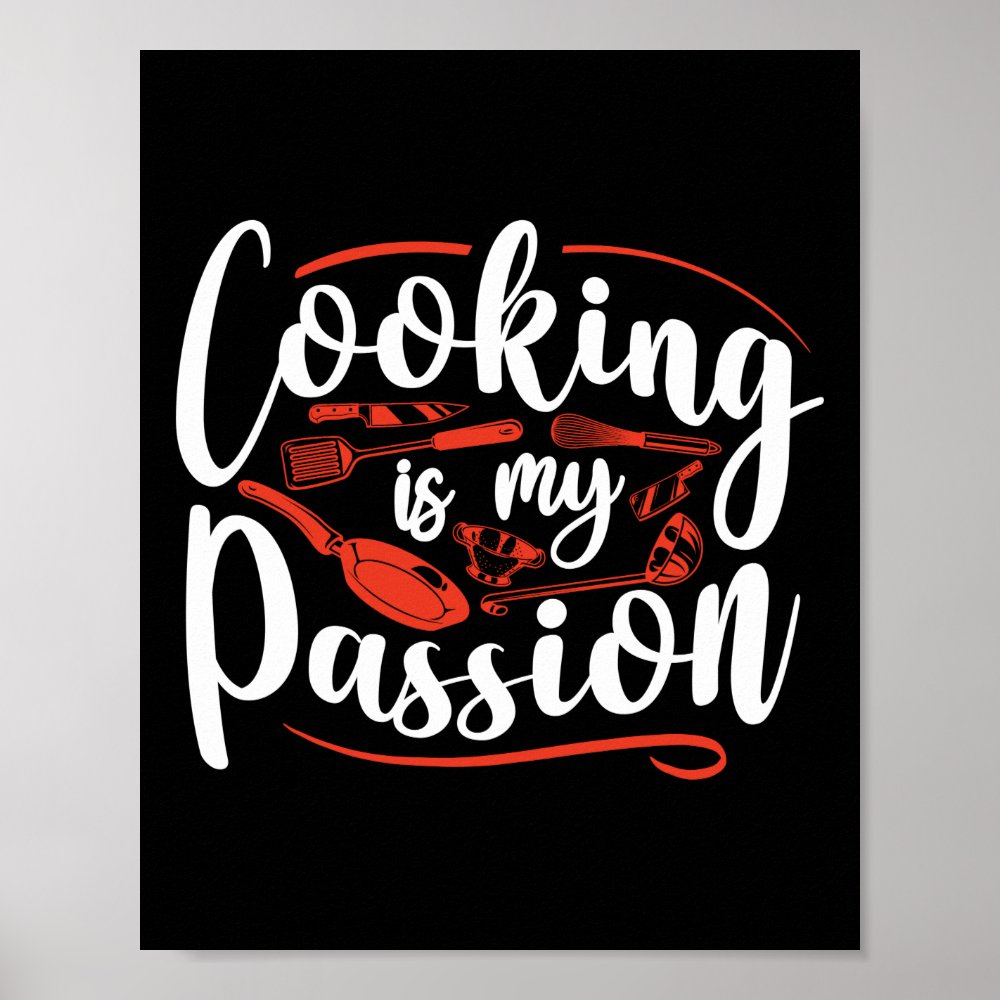 cooking kitchen chef cooking is my passion cook poster r5d543ffcac8848d78686bde956584876 wva 8byvr 1000 - Cooking Gifts