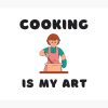 Cooking Is My Art Tapestry Official Cooking Merch