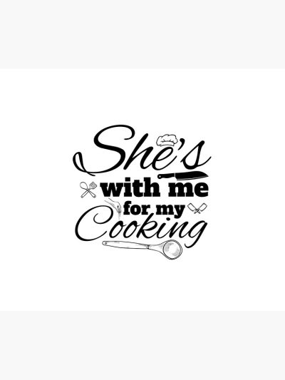 Shes With Me For My Cooking Tapestry Official Cooking Merch