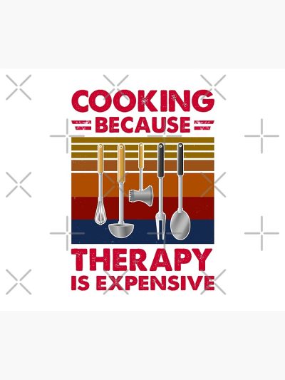 Cooking Because Therapy Is Expensive Tapestry Official Cooking Merch