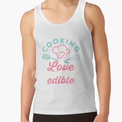 Cooking Is Love Made Edible Tank Top Official Cooking Merch