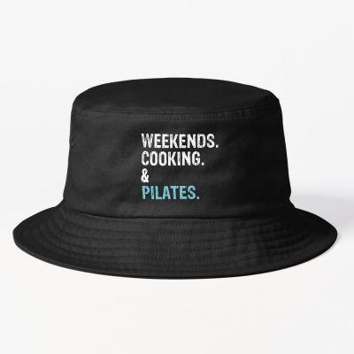 Weekends Cooking And Pilates Lover Cute Gift Bucket Hat Official Cooking Merch