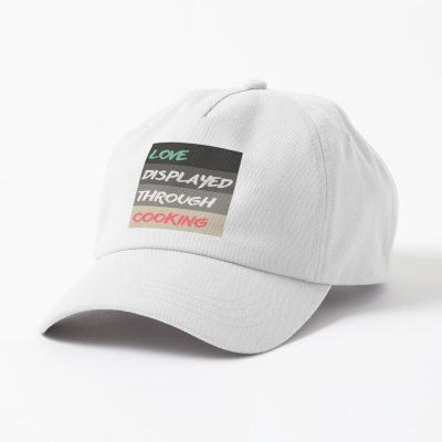 Love Displayed Through Cooking Cap Official Cooking Merch