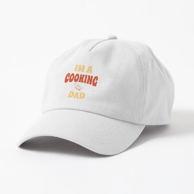 Im A Cooking Dad Dad Cap Official Cooking Merch