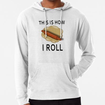 This Is How I Roll (Rolling Pin) Hoodie Official Cooking Merch