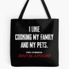 I Like Cooking My Family Graphic Novelty Sarcastic Funny Best Women 90S Tees Retro Handmade Best Shirts Custom Tote Bag Official Cooking Merch