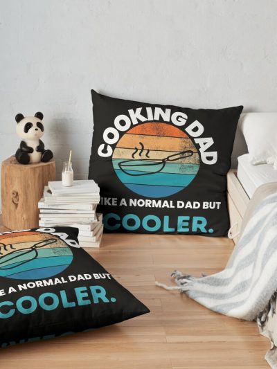 Cooking  Dad Like A Normal Dad But Cooler Throw Pillow Official Cooking Merch