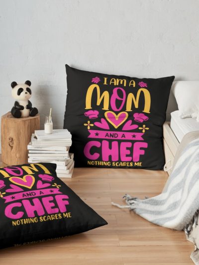 I'M A Mom And A Chef Mommy Cook Cooking 	 	 Chef Throw Pillow Official Cooking Merch