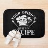 Your Opinion Wasn'T In The Recipe, Cooking Quotes Bath Mat Official Cooking Merch