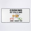 Cooking Is Calling And I Must Go, Cooking Lover Mouse Pad Official Cooking Merch