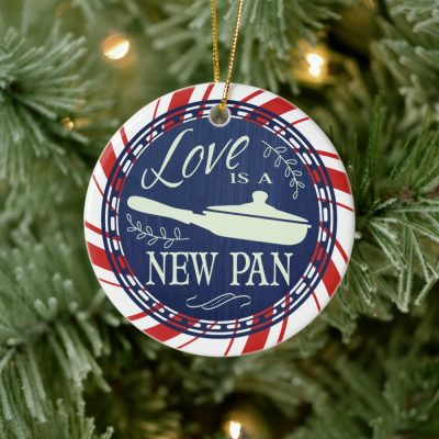 love is a new pan cooking culinary christmas ceramic ornament rb7f9b4e5522e478bbcf0eba866bf86f3 05wi1 8byvr 1000 - Cooking Gifts
